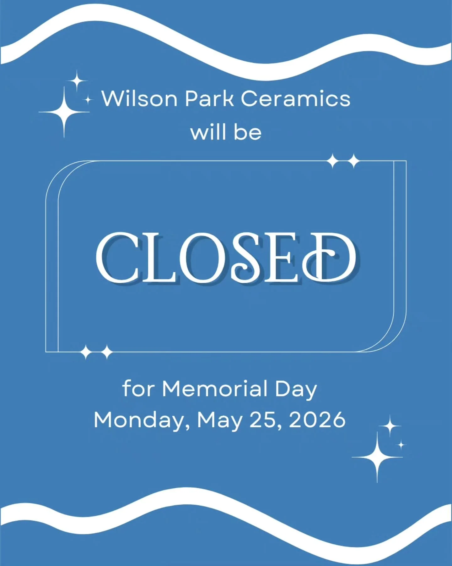 Fyi, we're closed tomorrow!

#cityofcupertino #bayarea #wilsonparkceramics #ceramics #closed