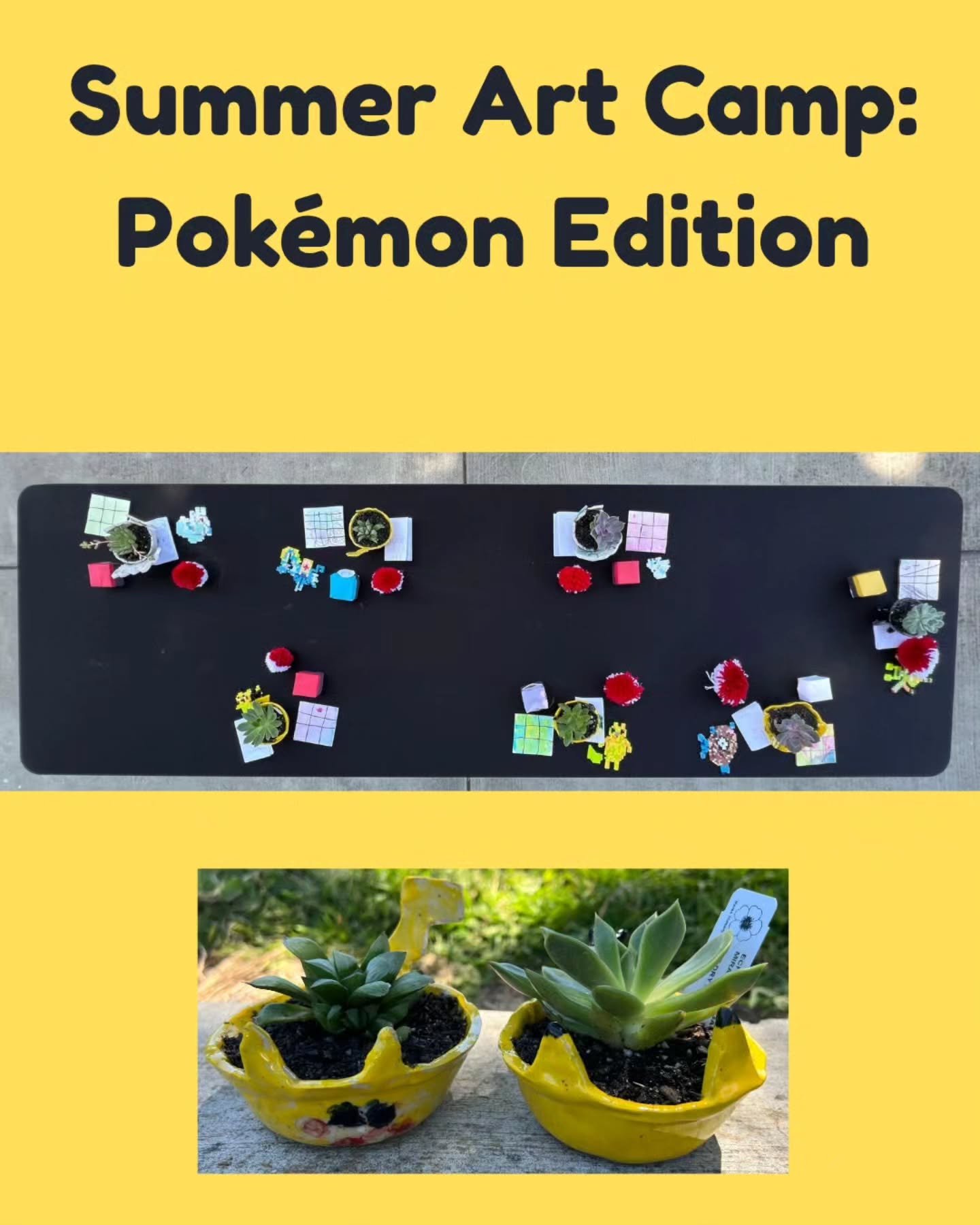 Gotta catch 'em all! We had so much fun making Pok&eacute;mon ceramic planters, perler beads, explosion books, paper mache pok&eacute;balls, and so much more during Pok&eacute;mon Art Camp!