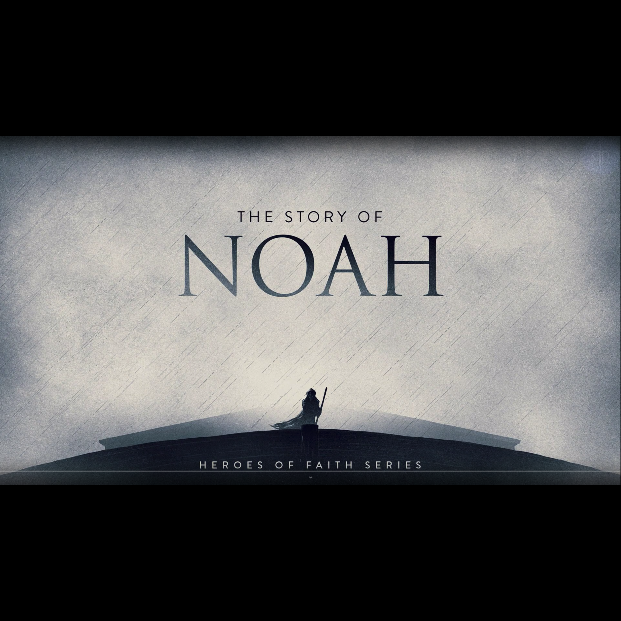 Heroes of Faith - Noah