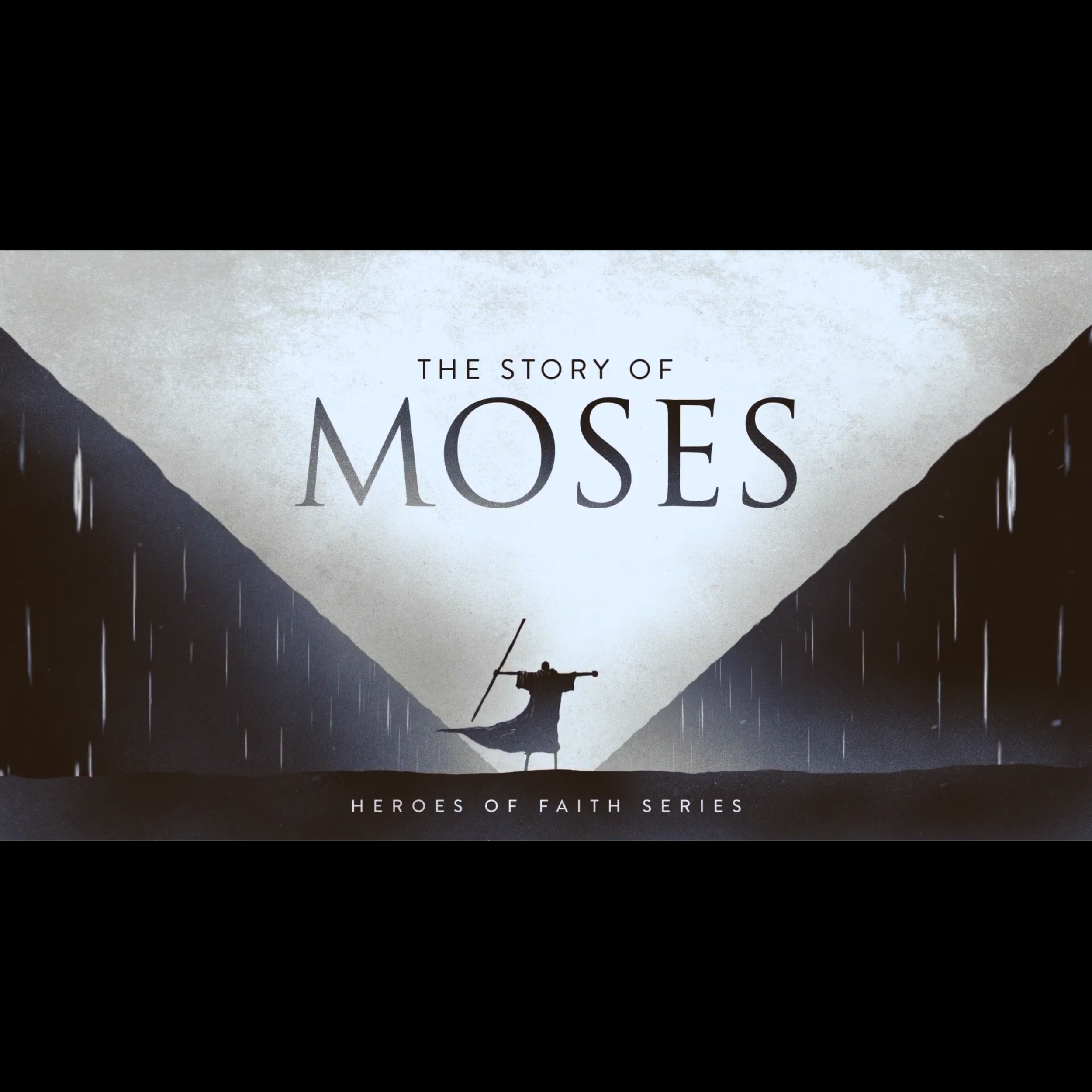 Heroes Of Faith - Moses
