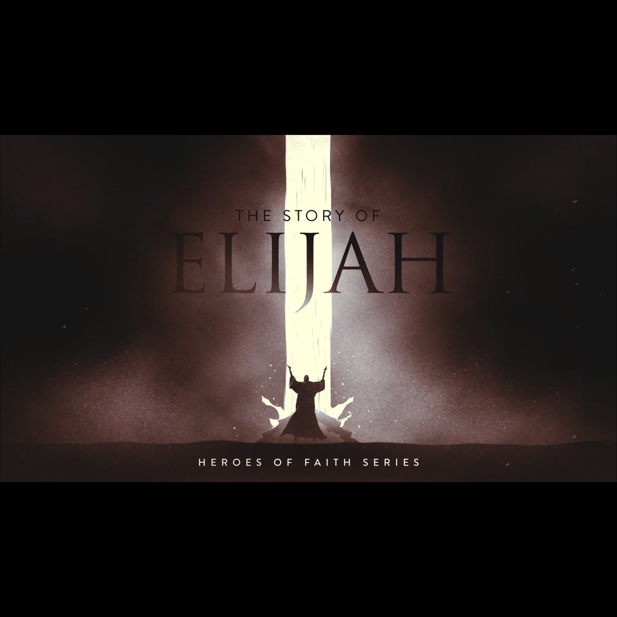 Heroes of Faith - Elijah