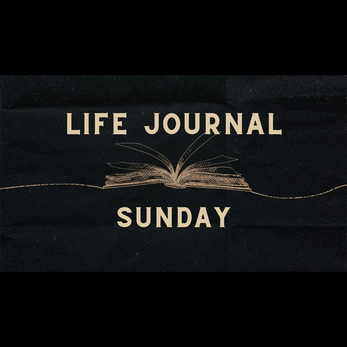 Life Journal Sunday