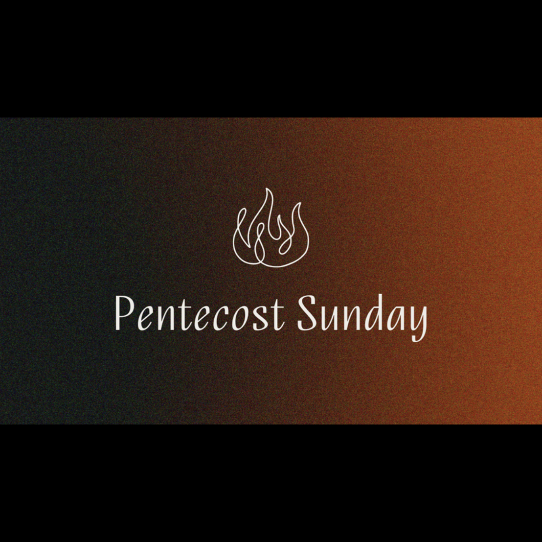 Pentecost Sunday