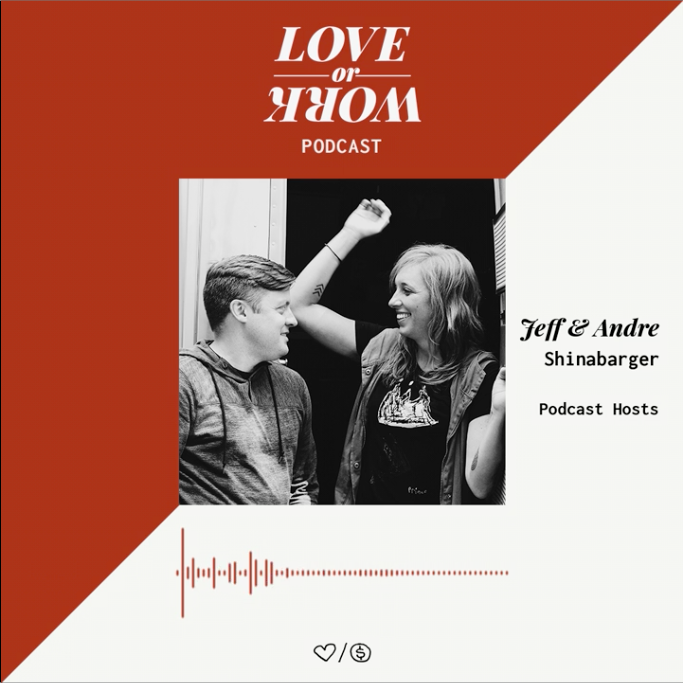 jeff-andre-podcast-love-or-work
