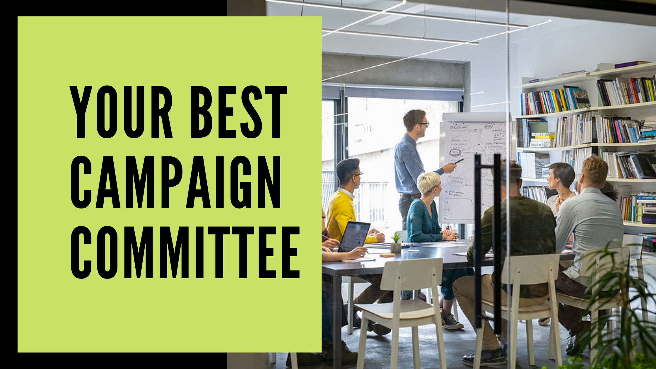 Assembling Your Best Capital Campaign Committee
