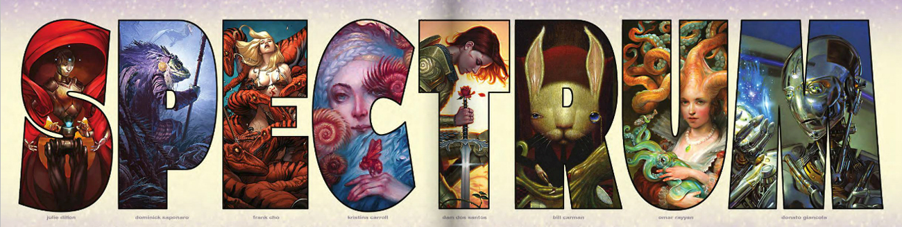 Left to Right: Julie Dillon, Me, Frank Cho, Kristina Carroll, Dan Dos Santos, Bill Carman, Omar Rayyan, Donato Giancola. Thrilled to be included with such great company!