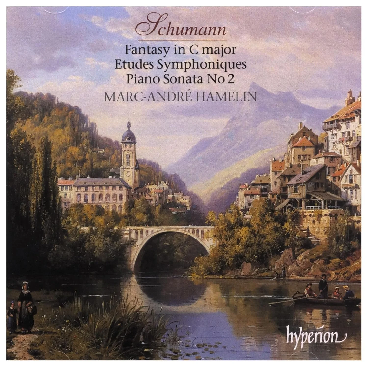 Schumann: Fantasy / Etudes Symphoniques / Sonata No. 2