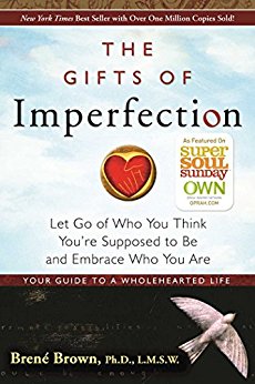 The Gifts of Imperfection