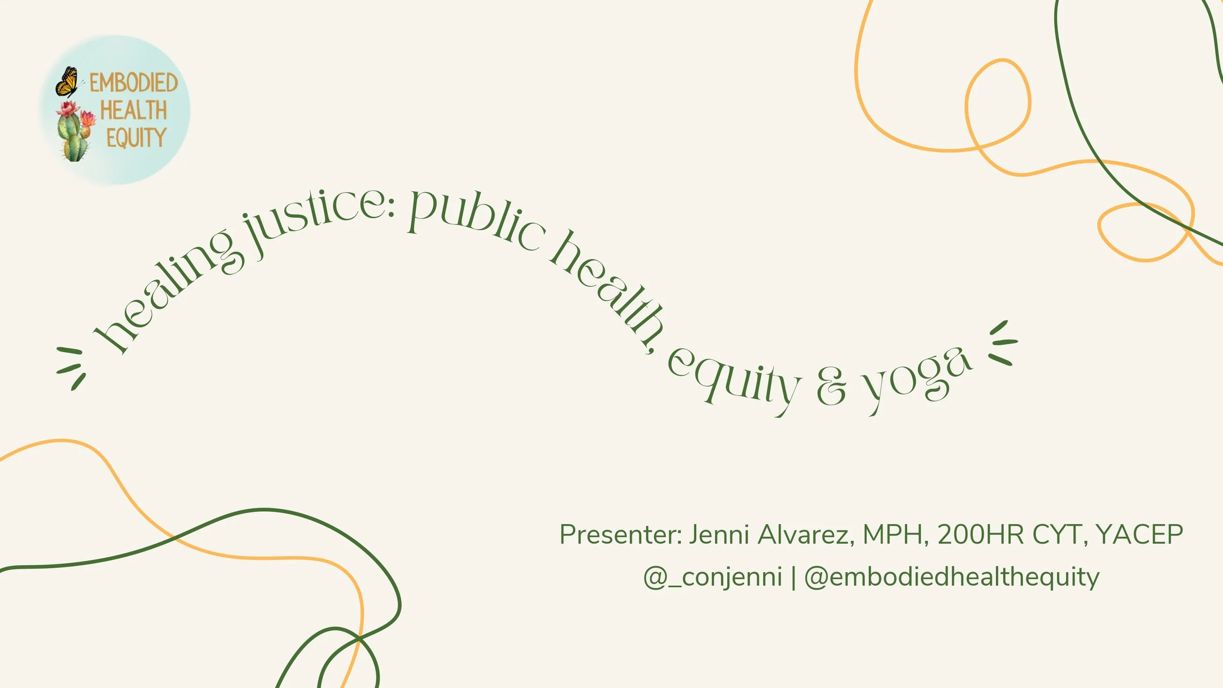 Spring 2025- Healing Justice_ PH, Equity & Yoga [Autosaved].pptx 2_page-0001.jpg