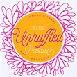 The Unruffled Podcast