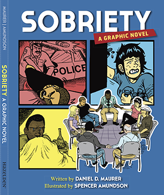 Sobriety, A Graphic Novel