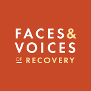 Faces & Voices of Recovery