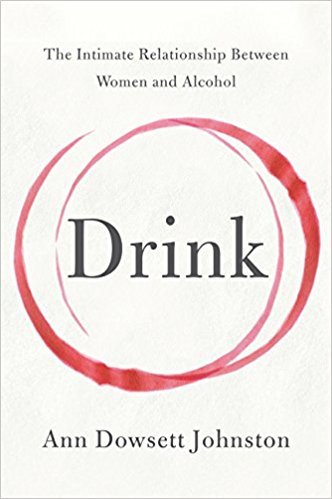 Drink, Ann Dowsett Johnston