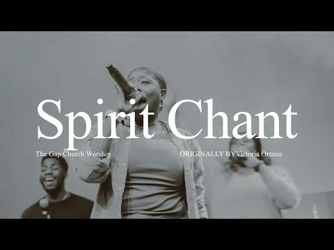 Spirit Chant (Extended) by Victoria Orenze / Gap Worship