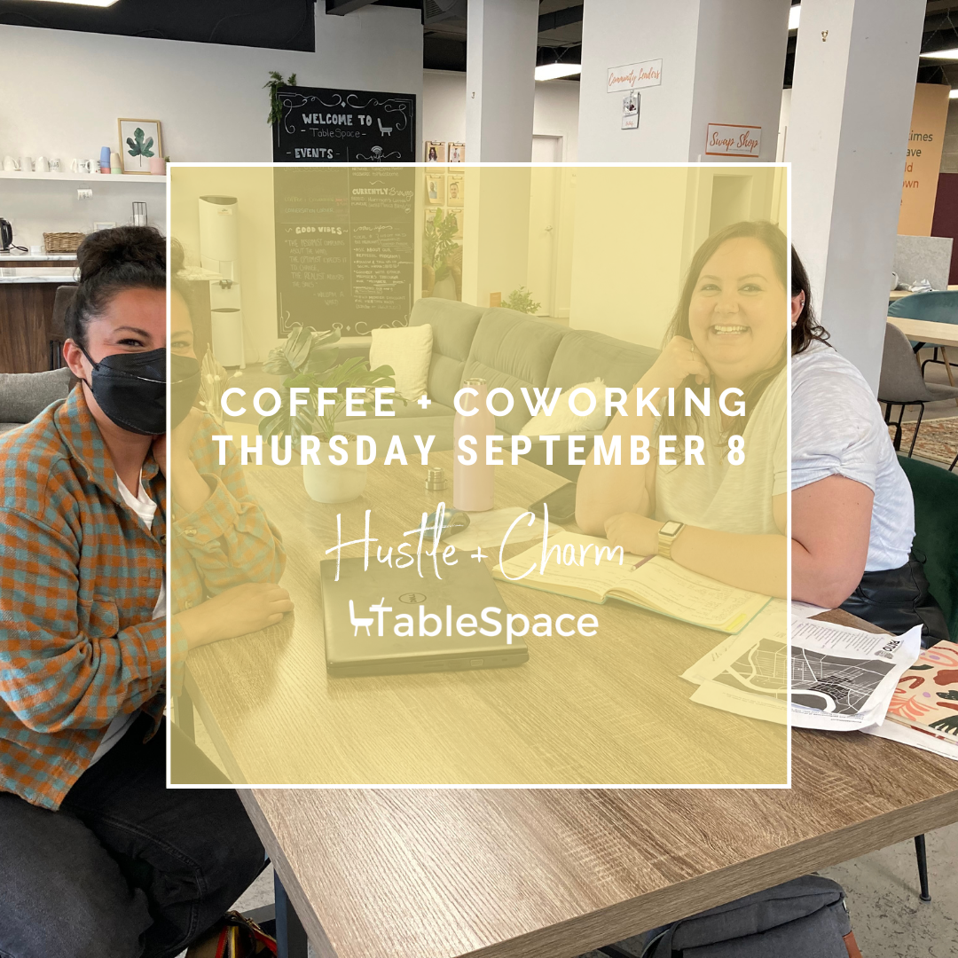 Coffee + Coworking: September 2022