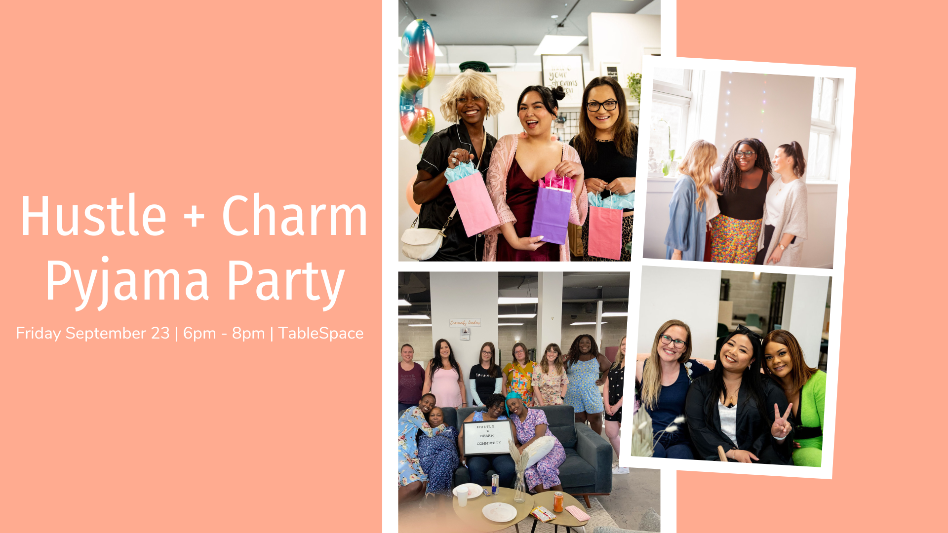 Hustle + Charm Pyjama Party