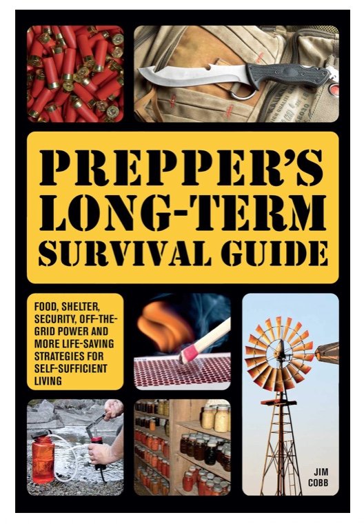 Preppers long term survival guide