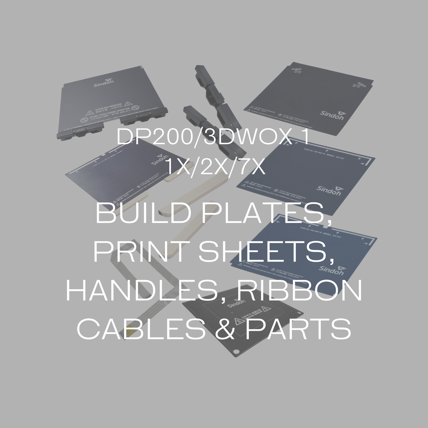 vogn Bemærk nyheder Build Plates, Print Sheets, Handles, Ribbon Cables and Part for Sindoh  DP200, 3DWOX 1, 1X , 2X and 7X 3D Printers — Zacarias Engineering