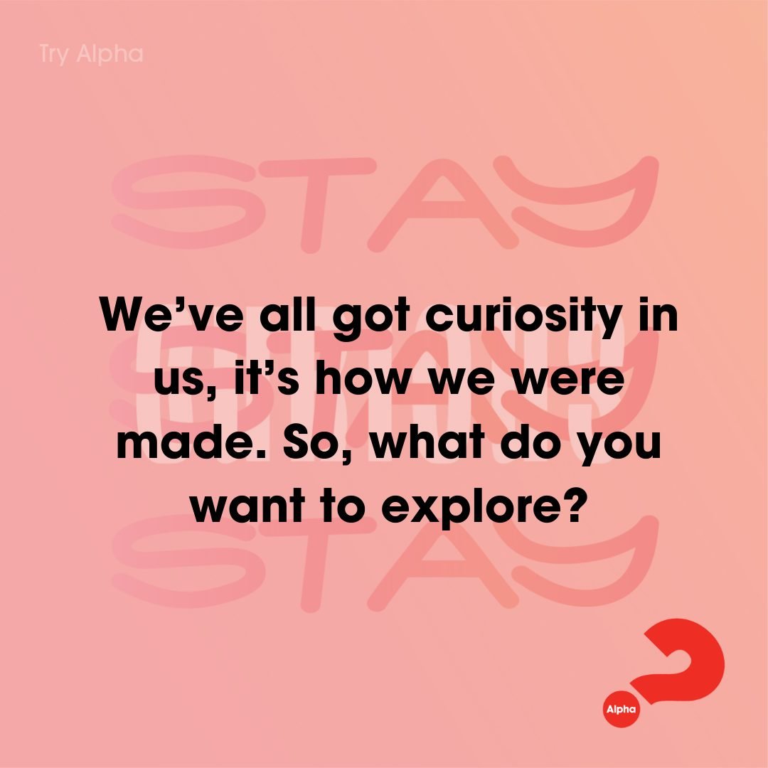 We&rsquo;ve all got curiosity in us, it&rsquo;s how we were made. So, what do you want to explore? Alpha is a space to think through what faith looks like and means to you in an open, friendly environment. More info &amp; sign up: stswithins.org/alph