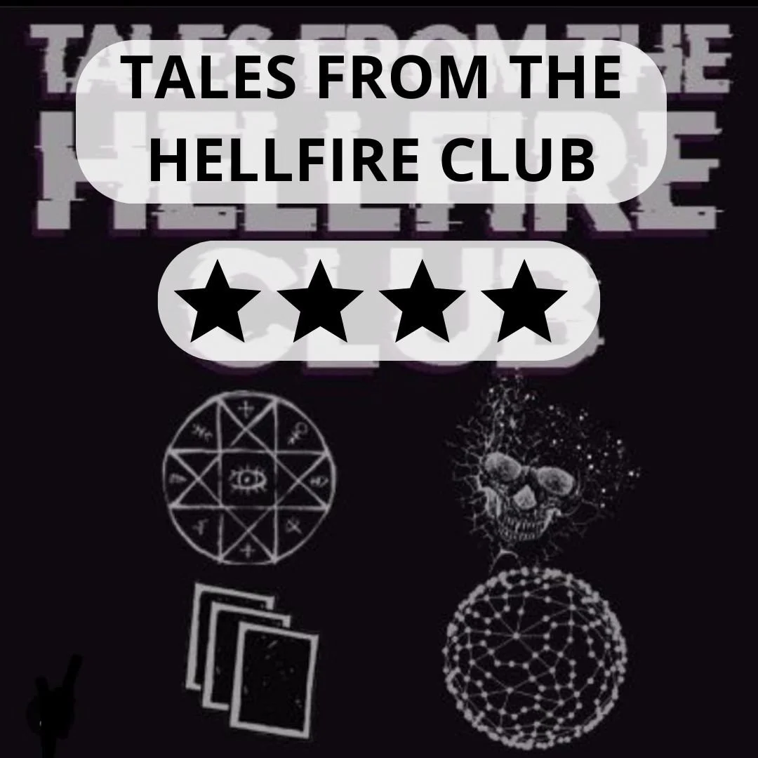 Tales from the Hellfire Club