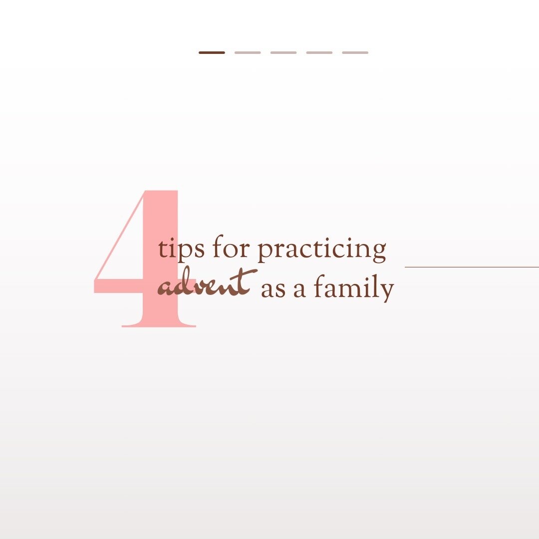 Advent has been celebrated by the global church for centuries as a way to prepare our hearts for the arrival of Jesus- both in celebration of his first coming and an anticipation for His second coming! 

There are many ways to prepare as a family for