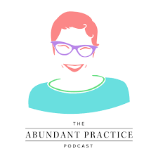 The Abundant Practice Podcast