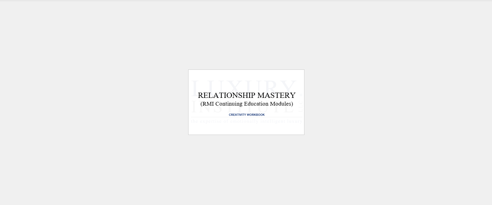 Individual License-Luxury Institute-Relationship Mastery System-CREATIVITY Workbook