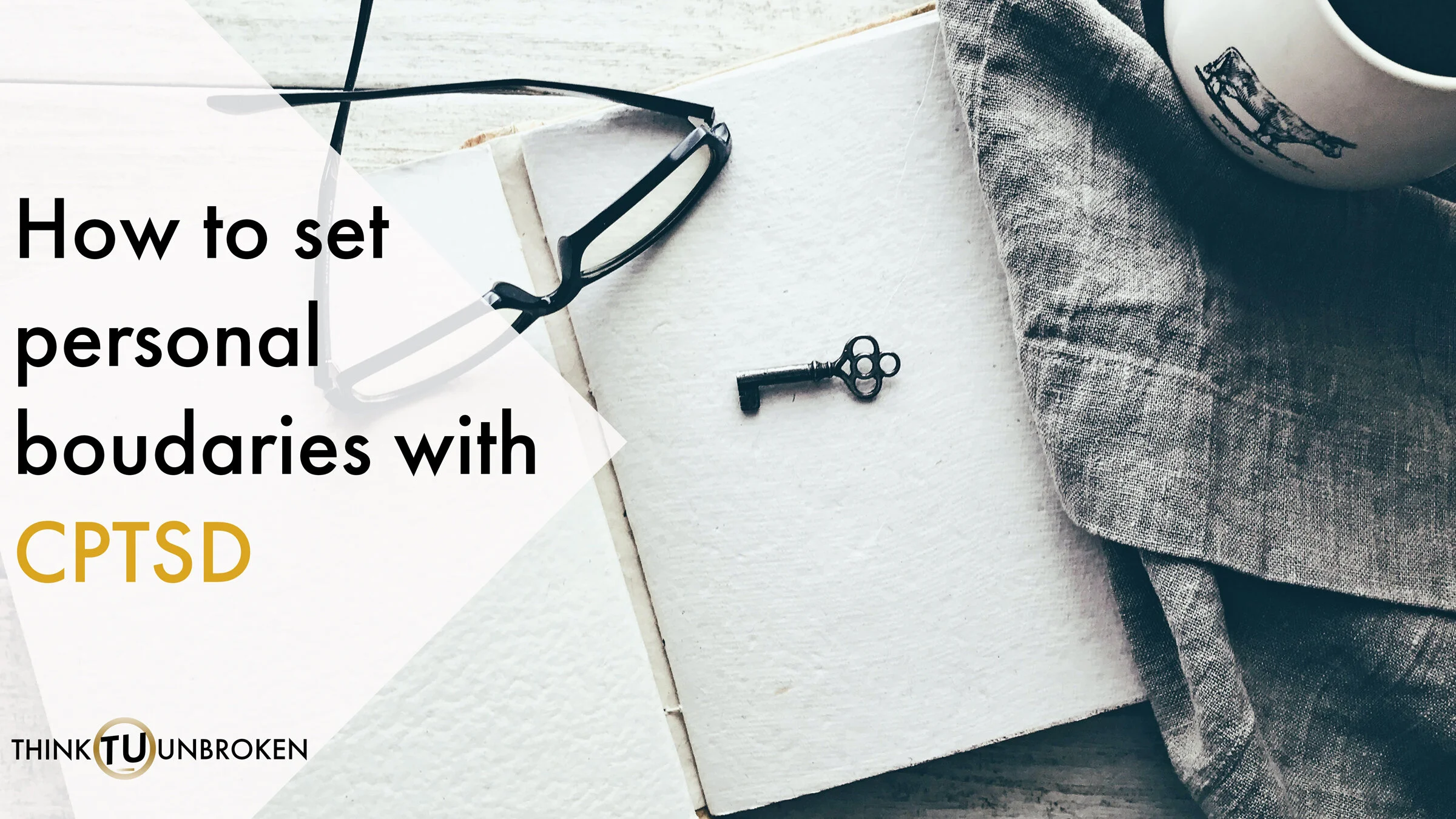 How personal boundaries change your life when you have CPTSD