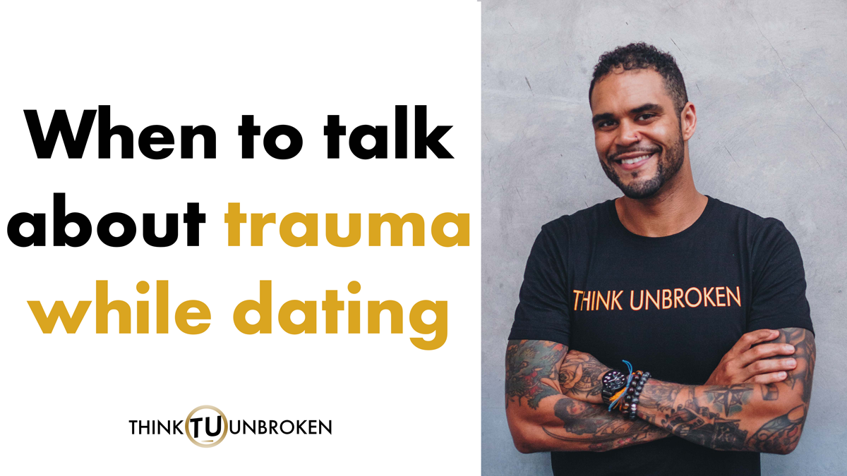 When to talk about your childhood trauma while dating | Trauma and CPTSD Podcast