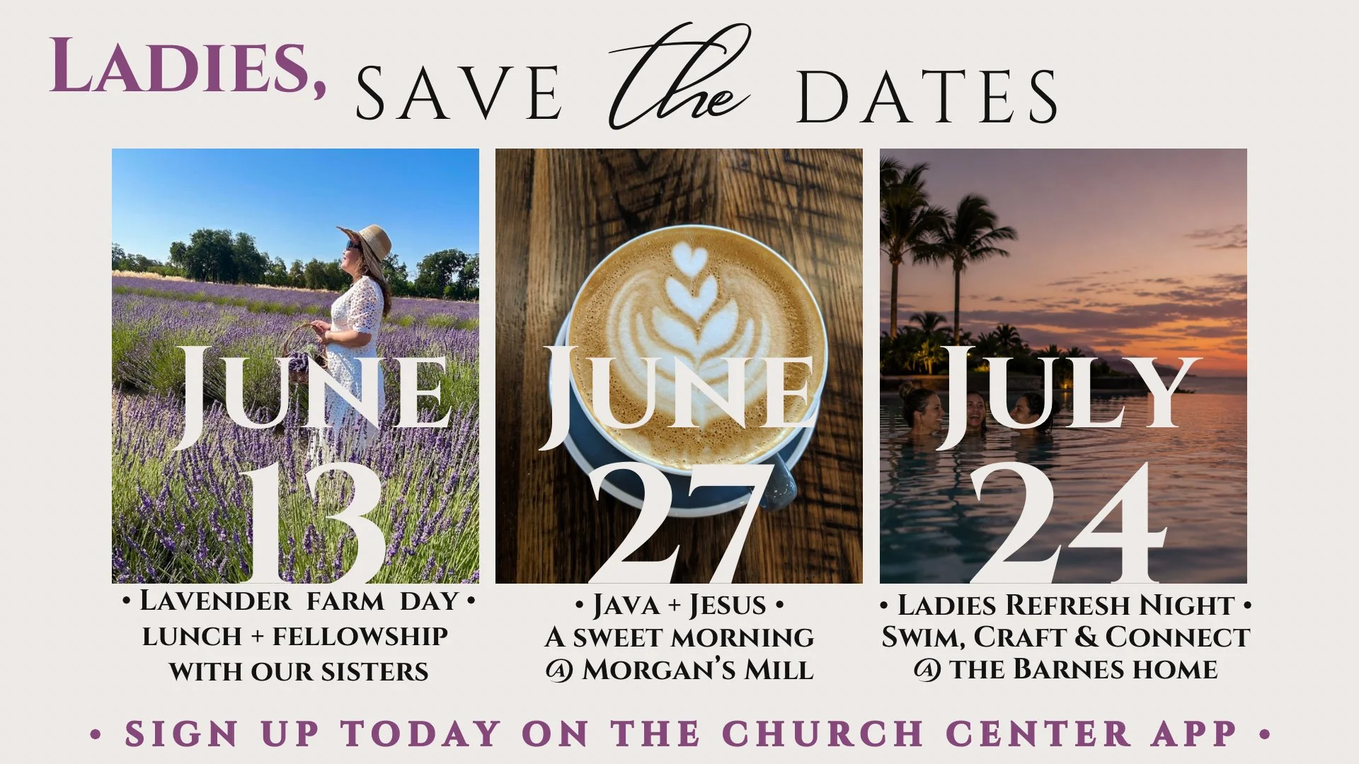 Ladies, Save the Dates!