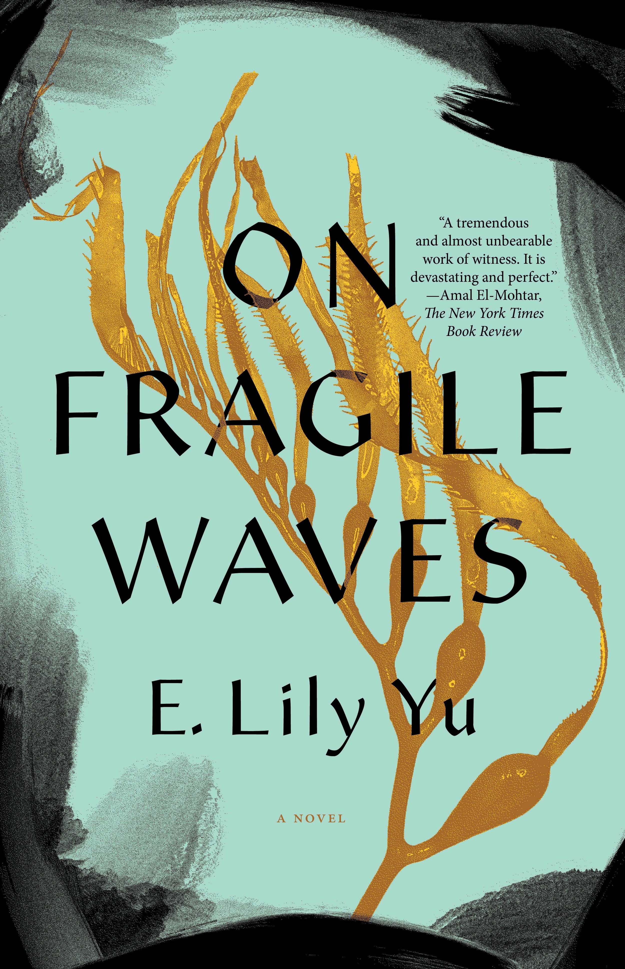 Cover image for On Fragile Waves by E. Lily Yu