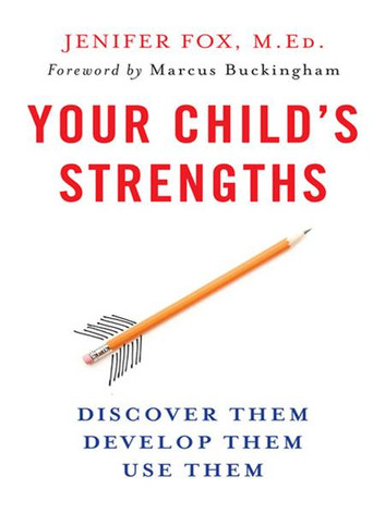 "Your Child's Strengths" by Jennifer Fox
