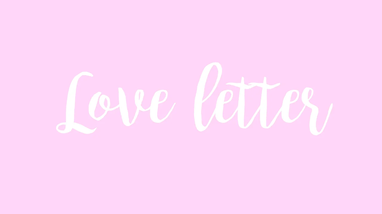 International Women's Day: Love letter