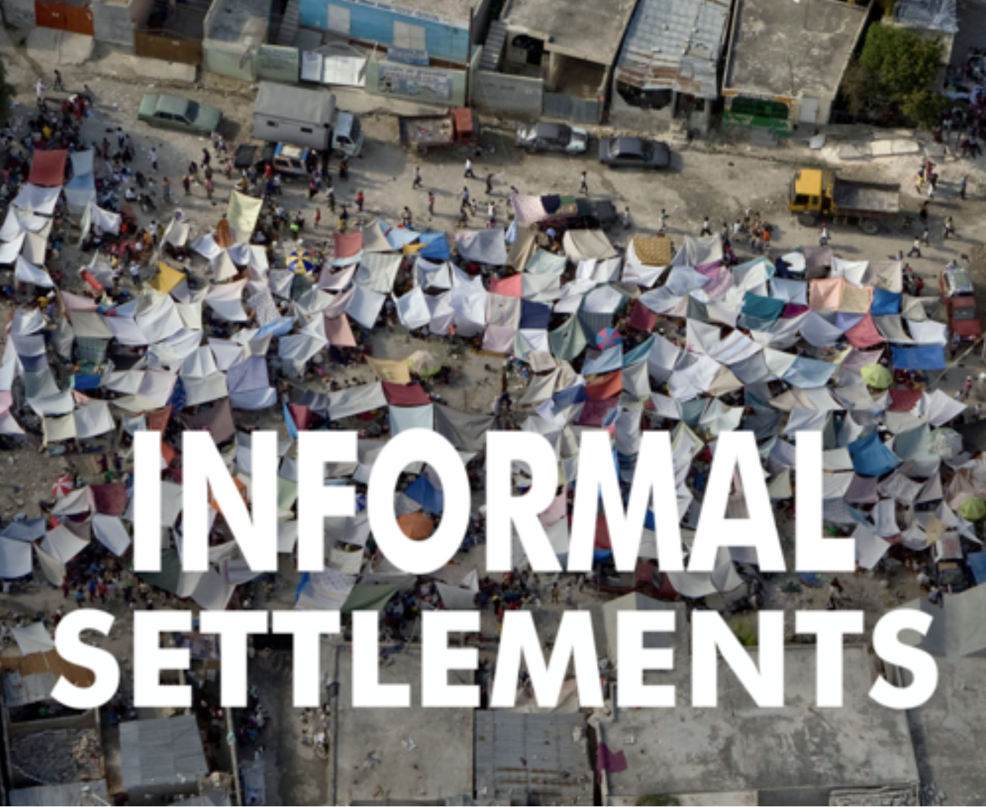 Informal Settlements