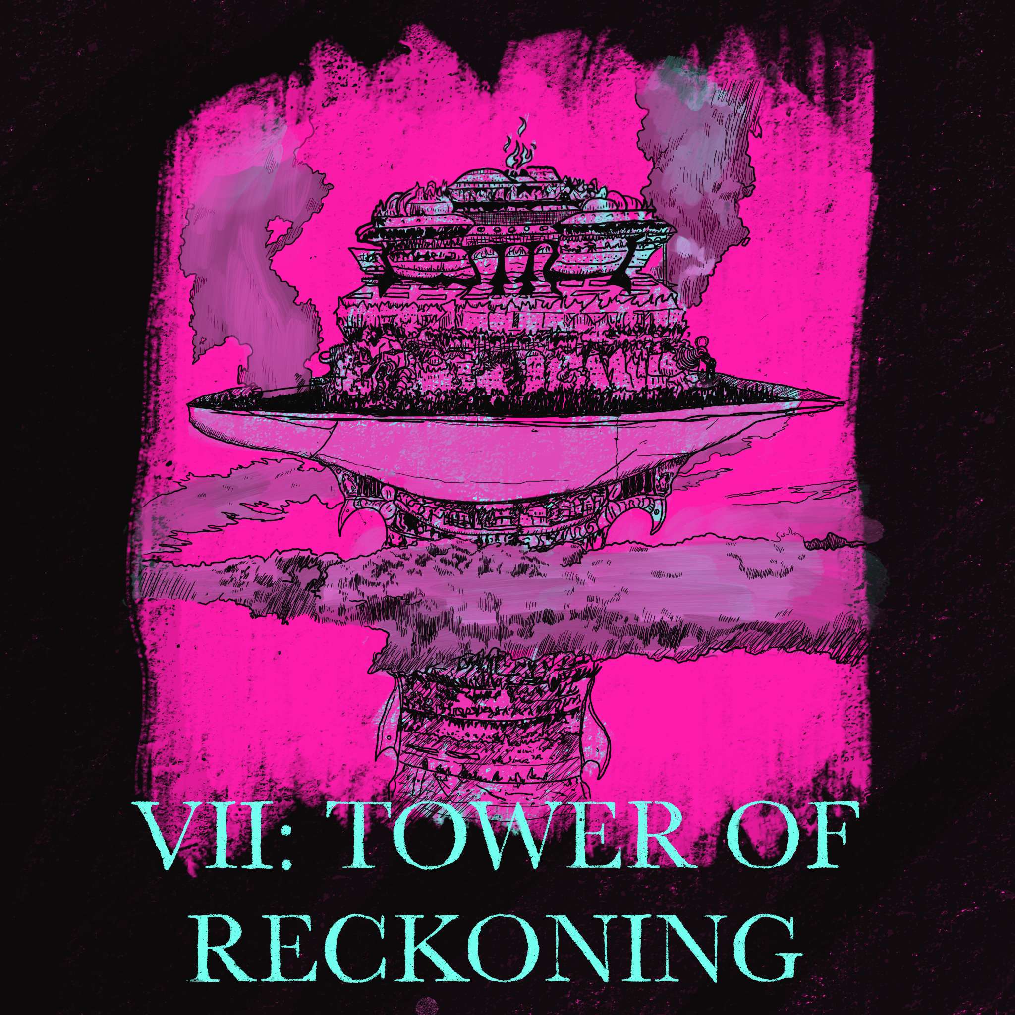 Arc VII: Tower of Reckoning