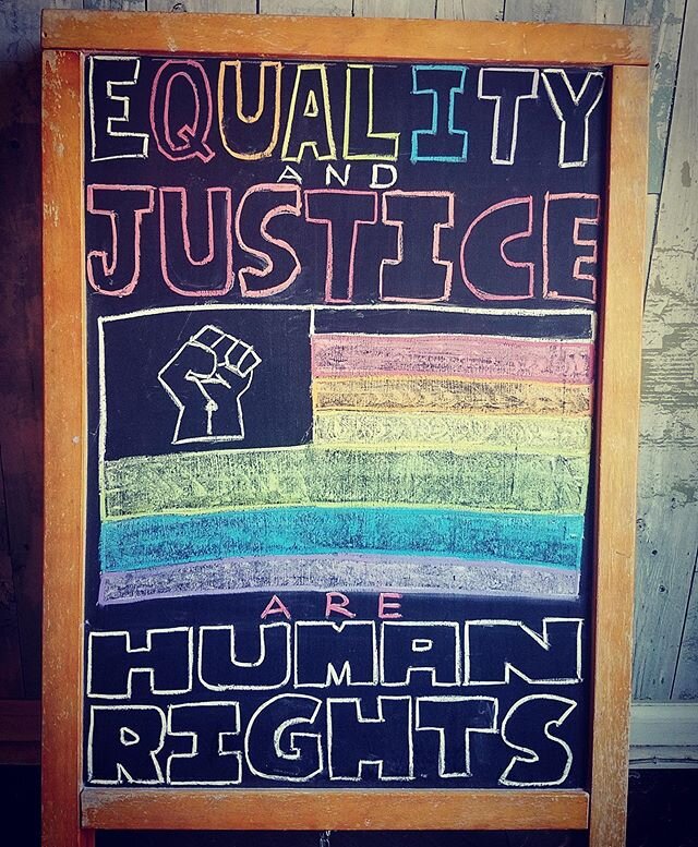 Equality and Justice for everyone, always.