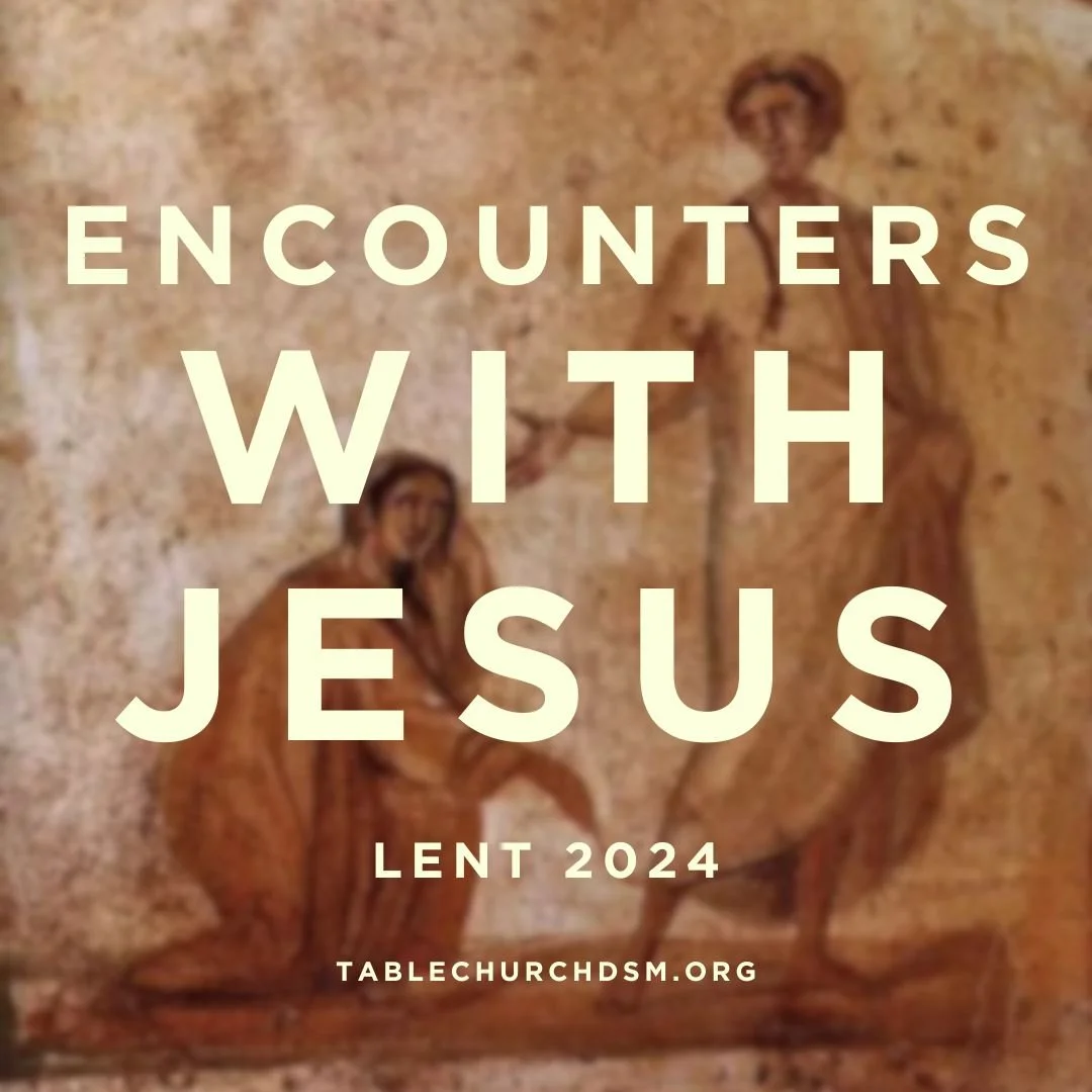 Encounters with Jesus: Doubting Thomas — Table Church