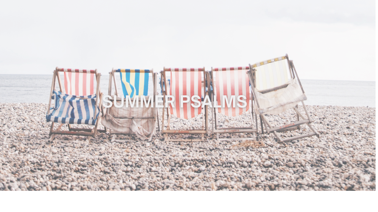 Sermon Series - Summer Psalms (banner) take 2.png