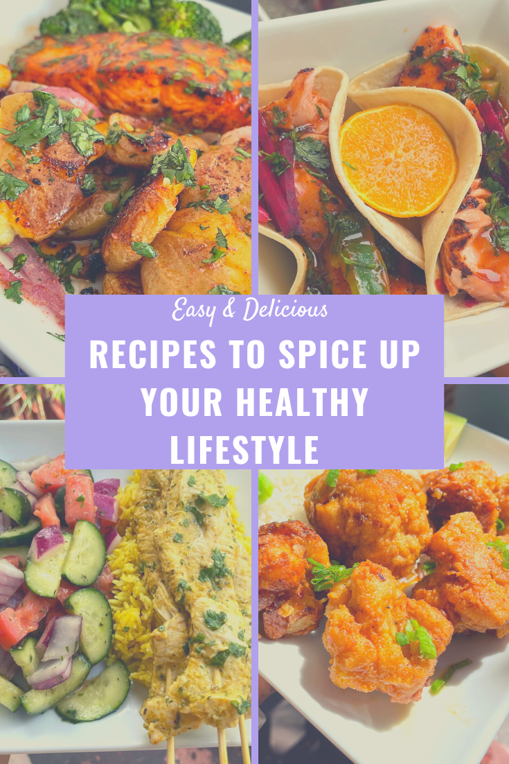 Easy & Delicious recipes to spice up your healthy lifestyle