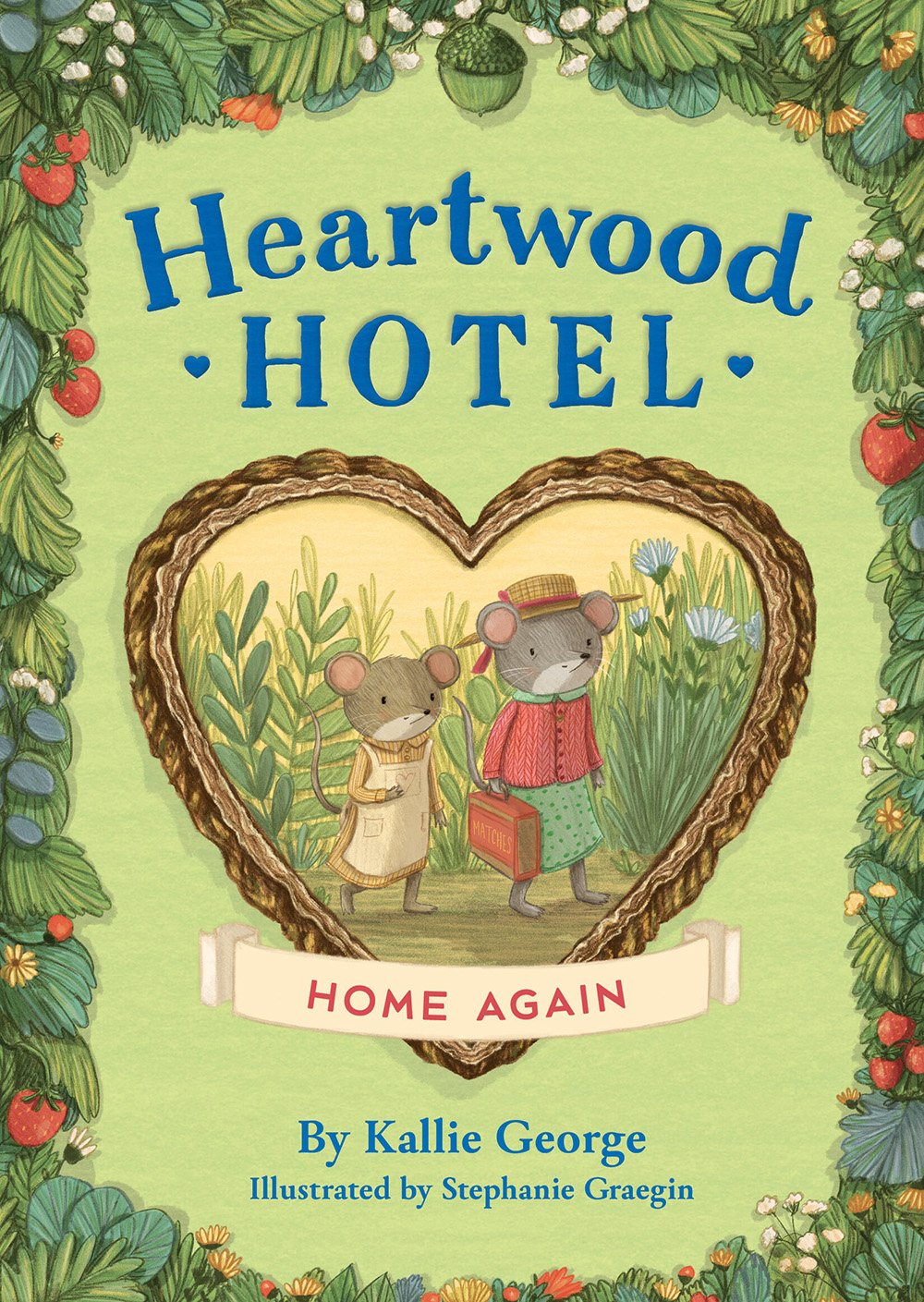 Heartwood Hotel: Book 4: Home Again