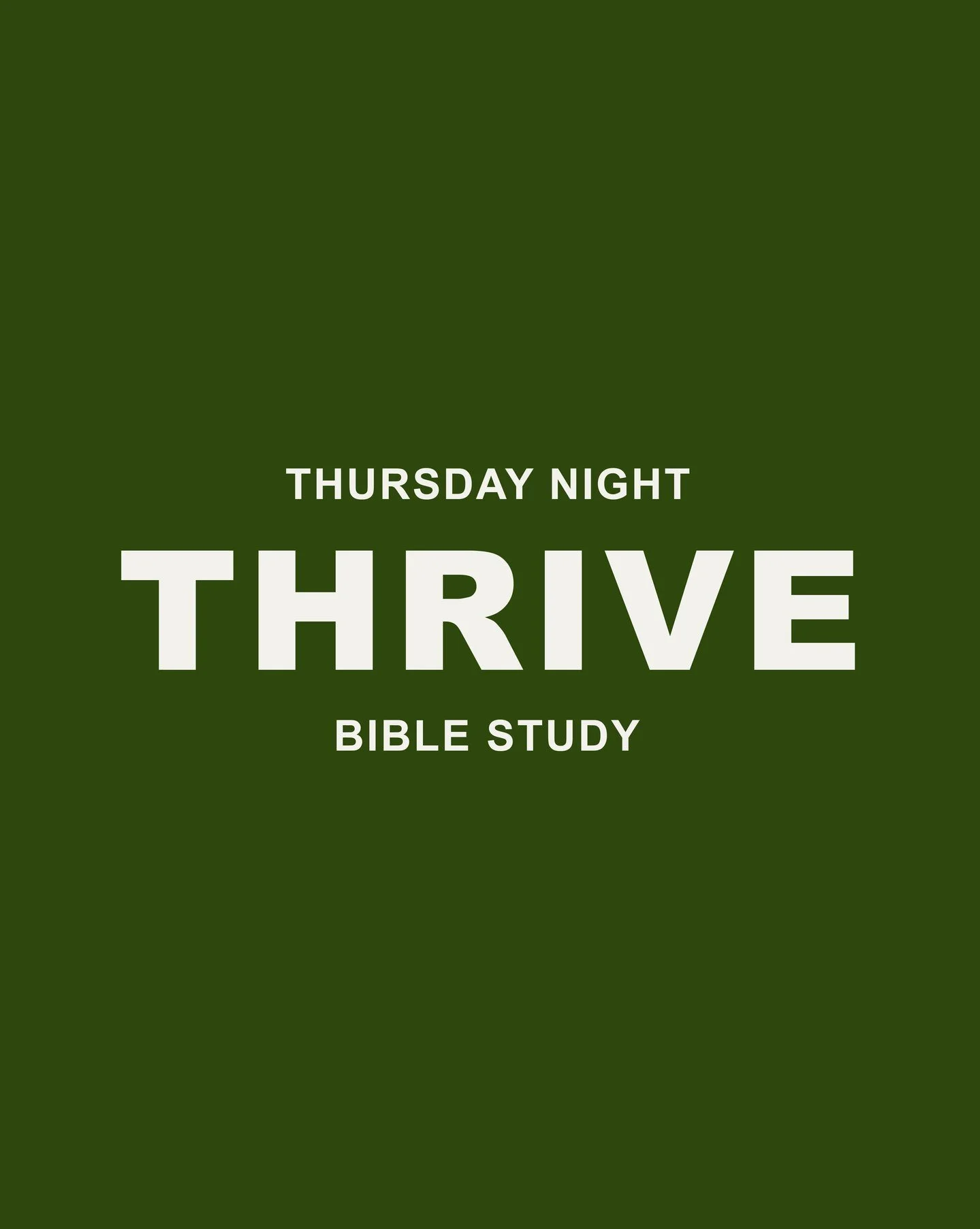 THRIVE Thursday Night Bible Study and Worship. Robert Carr Chapel @ 6:30 PM. See you there!!