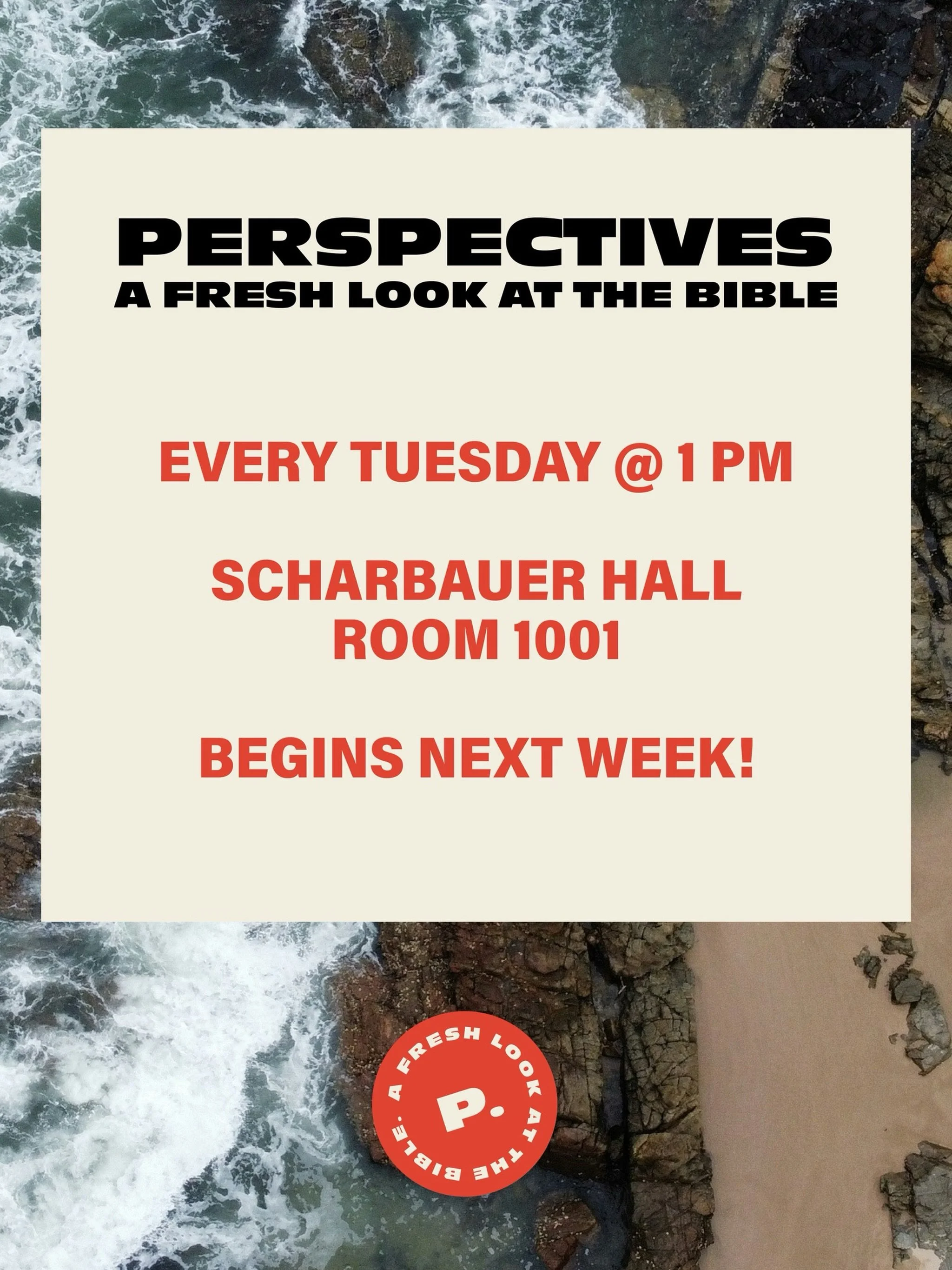 Join us every Tuesday at 1 PM for a Bible study in Scharbauer Hall, Room 1001. Begins NEXT TUESDAY, September 1st!