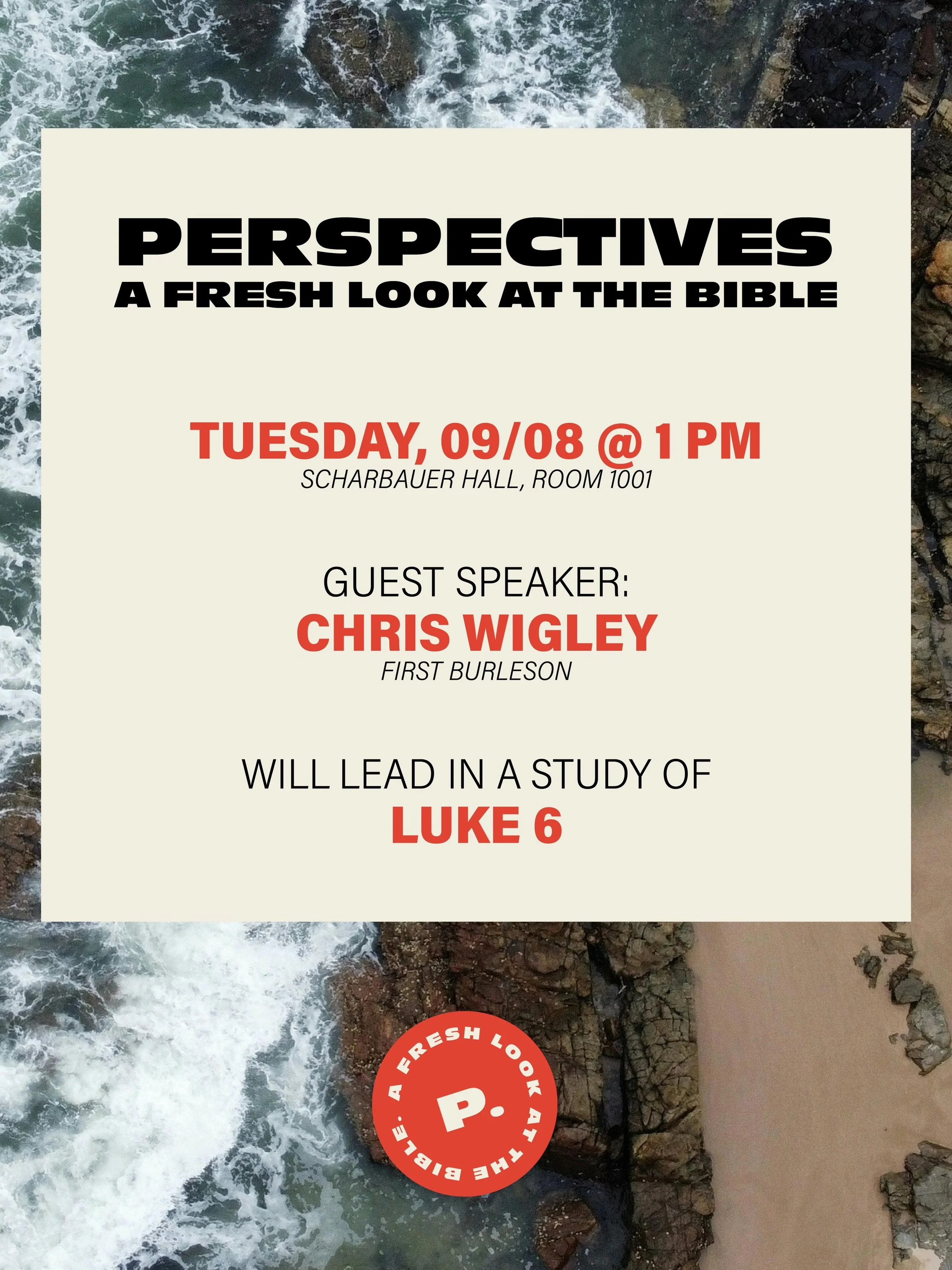 PERSPECTIVES IS TOMORROW!! 🙌

We&rsquo;re continuing our Faith Through Every Season series tomorrow at 1 PM! Come hear from Chris Wigley as we dive into Luke 6:46-49. Bring a friend, and we&rsquo;d love to see you there!&nbsp;🐸