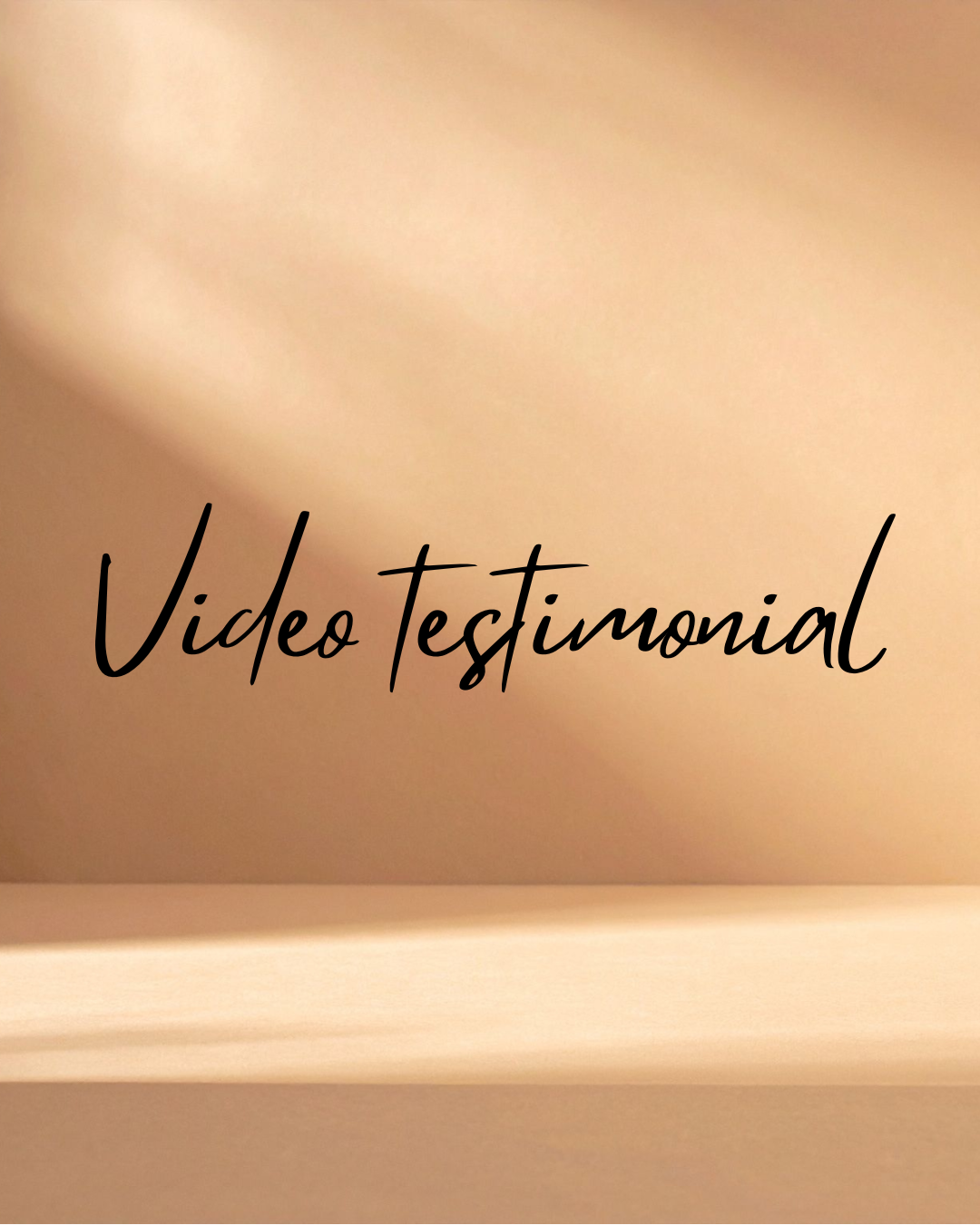 Text overlay on a beige background reads "Video testimonial".