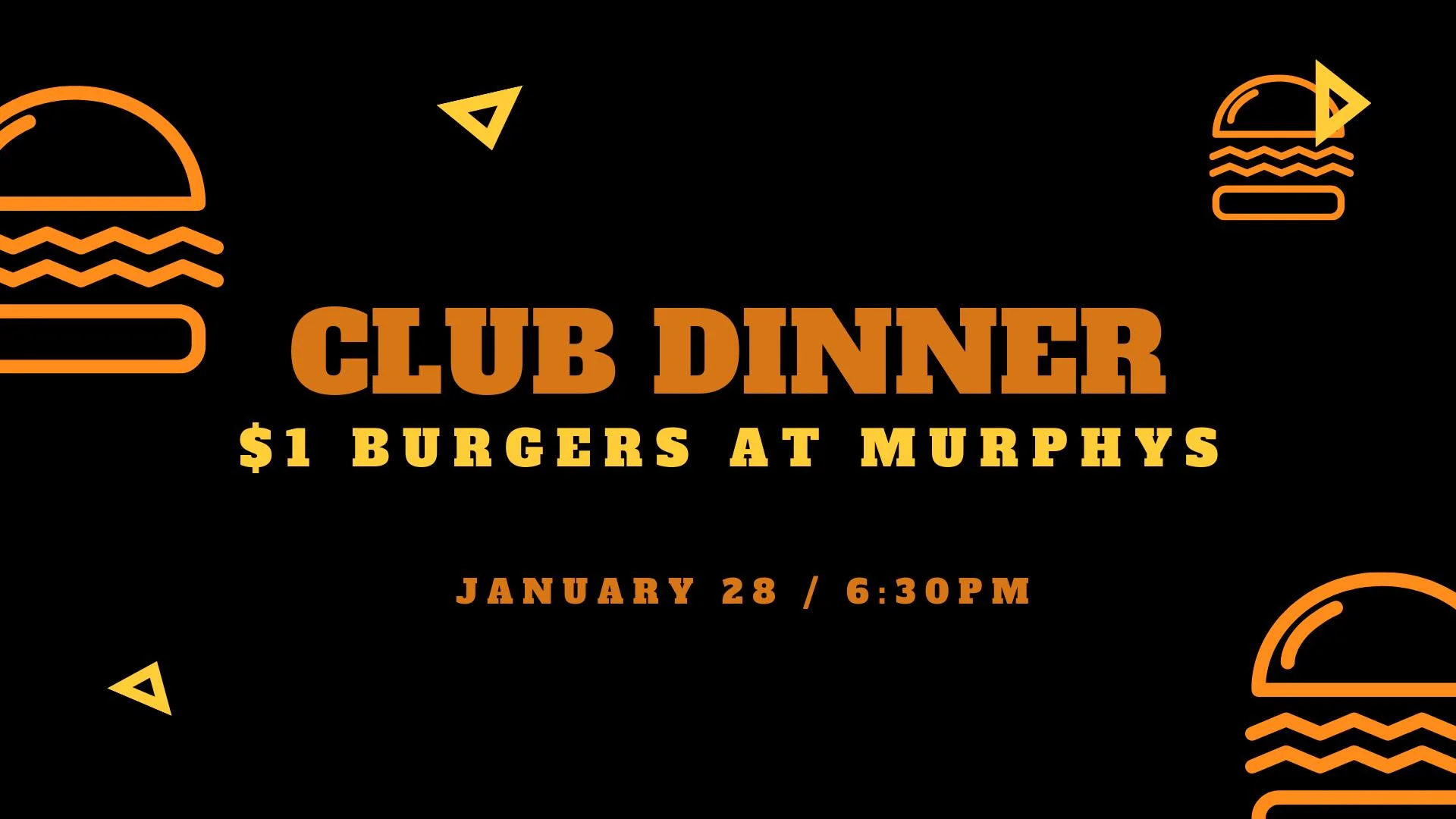 Club Dinner: $1 Burgers at Murphys