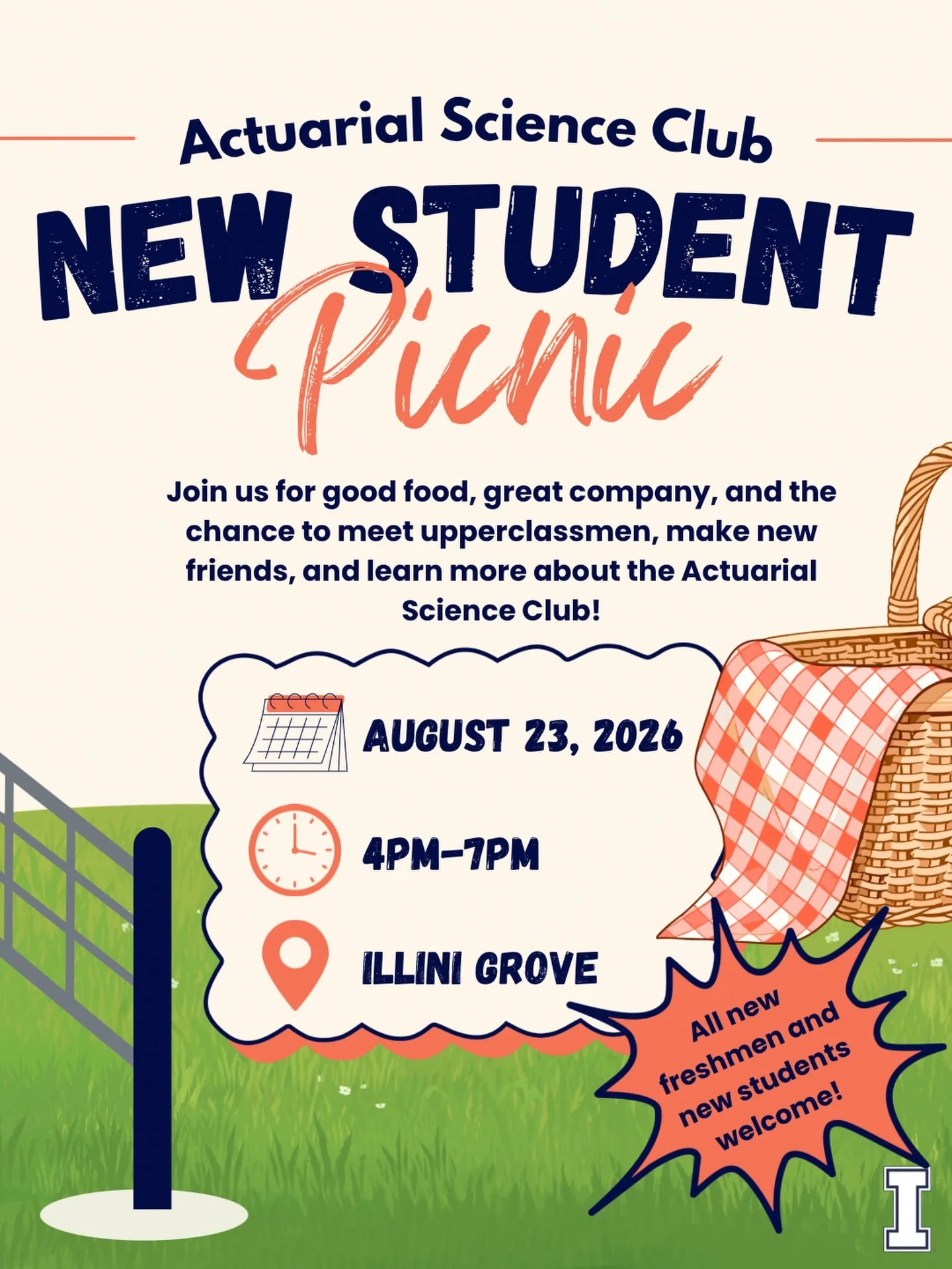 All new actuarial science students, please join us next Sunday, August 23rd, at Illini Grove for our New Student Picnic! We can&rsquo;t wait to meet everyone! See you there!
