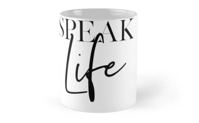 SPEAK LIFE COFFEE MUG