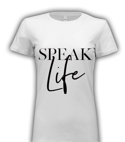 SPEAK LIFE PREMIUM TEE - Women Small