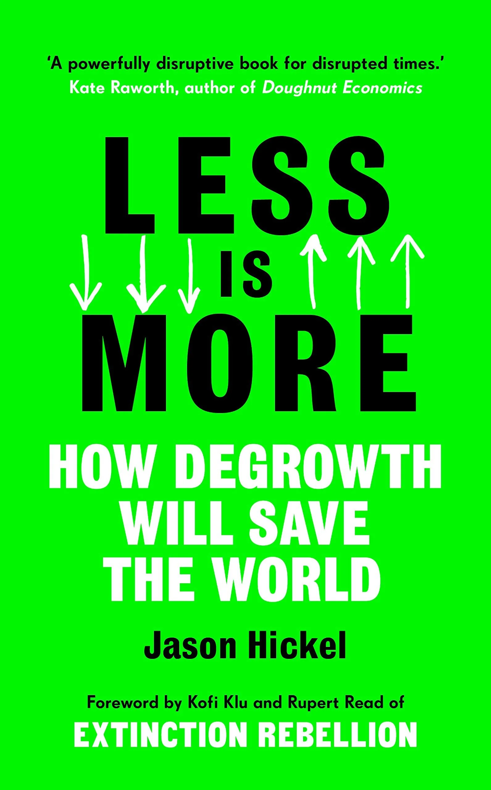 Ecosocialism is the Horizon, Degrowth is the Way