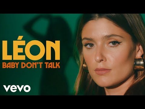 LÉON - Baby Don't Talk (Official Music Video)